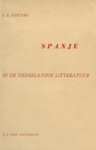 Spanje in de Nederlandse literatuur, S.A. Vosters