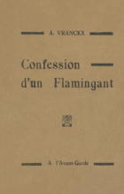 Confession d'un Flamingant, A. Vranckx