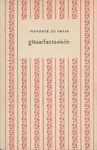 Gitaarfantasieën, Hendrik de Vries