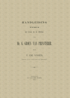 Handleiding tot de kennis van het leven en de werken van Mr. G. Groen van Prinsterer, Tiemen de Vries