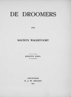 De droomers. Deel 1, Maurits Wagenvoort