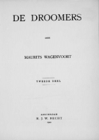 De droomers. Deel 2, Maurits Wagenvoort