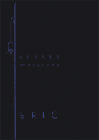 Eric, Gerard Walschap