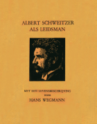 Albert Schweitzer als leidsman, Hans Wegmann