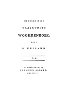 Nederduitsch taalkundig woordenboek. I-L, P. Weiland