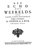 Den echo des weerelds. Deel 2, Jacob Campo Weyerman