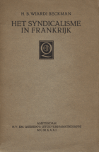 Het syndicalisme in Frankrijk, H.B. Wiardi Beckman