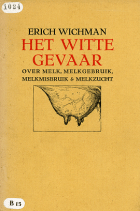 Het witte gevaar, Erich Wichman