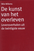 Cultuur en migratie in Nederland. De kunst van het overleven, Wim Willems