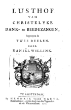 Lusthof van Christelyke dank- en beedezangen, Daniël Willink