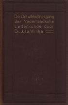 De ontwikkelingsgang der Nederlandsche letterkunde. Deel 3, Jan te Winkel