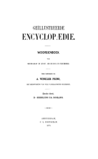 Geïllustreerde encyclopaedie. Woordenboek voor wetenschap en kunst, beschaving en nijverheid. Deel 6. D-Ezzelino da Romano, Antony Winkler Prins