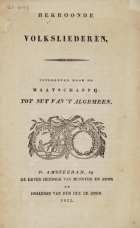 Bekroonde volksliederen, uitgegeven door de Maatschappij tot Nut van 't Algemeen, C.P.E. Robidé van der Aa, Carel Godfried Withuys