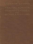 Vreemde levens en raadselachtige gebeurtenissen, F. de Witt Huberts