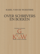 Over schrijvers en boeken. Deel 2, Karel van de Woestijne