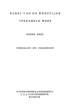 Verzameld werk. Deel 3. Verhalen en parabelen, Karel van de Woestijne