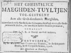 Het gheestelyck maeghden-tuyltjen toe-geeyent aen alle Godt-soekende maeghden, Elisabeth van Wouwe