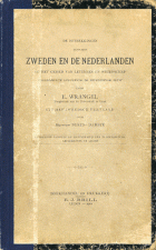 De betrekkingen tusschen Zweden en de Nederlanden op het gebied van letteren en wetenschap, voornamelijk gedurende de zeventiende eeuw, E.H.G. Wrangel