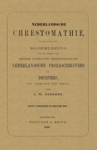 Nederlandsche chrestomathie. Bloemlezing uit de werken van eenige voorname hedendaagsche Nederlandsche prozaschrijvers en dichters, ten gebruike der jeugd, Laurentius Theodorus Zeegers