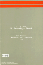 D'eersuchtige wraak & Thiëstes en Anticlia [Alleen D'eersuchtige wraak], Pieter van Zeerijp