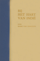 Bij het hart van Indië, Marie C. van Zeggelen