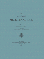 Annuaire Météorologique. Jaargang 1912,  [tijdschrift] Annuaire Météorologique d'Observatoire Royal de Belgique