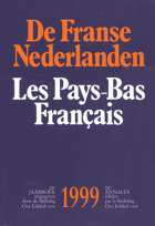 De Franse Nederlanden / Les Pays-Bas Français. Jaargang 1999,  [tijdschrift] Franse Nederlanden, De / Les Pays-Bas Français