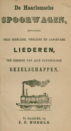 De Haarlemsche spoorwagen, Anoniem Haarlemsche spoorwagen, De