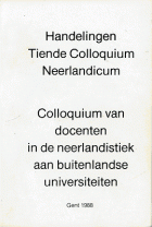 Colloquium Neerlandicum 10 (1988),  [tijdschrift] Handelingen Colloquium Neerlandicum