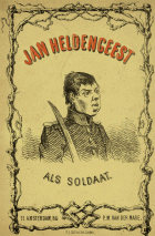 Jan Heldengeest als soldaat, anoniem Jan Heldengeest als soldaat