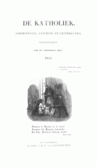 De katholiek 1854. Deel 25,  [tijdschrift] Katholiek, De