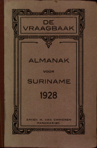 De Vraagbaak. Almanak voor Suriname 1928,  [tijdschrift] Surinaamsche Almanak