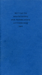 Wet van de Maatschappij der Nederlandse Letterkunde, Anoniem Wet van de Maatschappij der Nederlandse Letterkunde