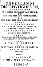 Nederlands displegtigheden. Eerste deel, Cornelis van Alkemade, Pieter van der Schelling