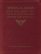 Wereld-rede, H.W.Ph.E. van den Bergh van Eysinga