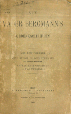 Uit Vader Bergmann's Gedenkschriften, G.K.L. Bergmann