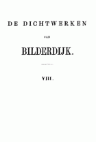 De dichtwerken van Bilderdijk. Deel 8, Willem Bilderdijk