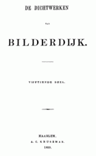 De dichtwerken van Bilderdijk. Deel 15, Willem Bilderdijk
