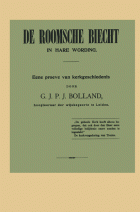 De Roomsche biecht in hare wording., G.J.P.J. Bolland