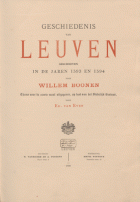 Geschiedenis van Leuven. Geschreven in de jaren 1593 en 1594, Willem Boonen