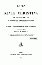 Leven van Sinte Christina, de wonderbare. In oud-Dietsche rijmen, naer een perkementen handschrift uit de XIVde of XVde eeuw,  Broeder Geraert