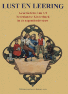 Lust en Leering. Geschiedenis van het Nederlandse kinderboek in de negentiende eeuw, P.J. Buijnsters, Leontine Buijnsters-Smets