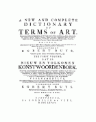 A new and complete dictionary of terms of art. Nieuw en volkomen konstwoordenboek. Deel 1, Egbert Buys