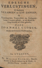 Edesche verlustingen of geestelijcke gezangen en lof-zangen, Joannes Cloeck