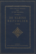 Verzamelde werken. Deel 2. De kleine republiek, Lodewijk van Deyssel