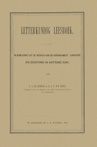 Letterkundig leesboek. Bloemlezing uit de werken van de voornaamste schrijvers der zeventiende en achttiende eeuw, J.L.Ph. Duijser