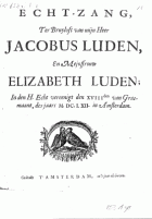 Echt-zang, ter bruyloft van mijn heer Jacobus Luden, en mejoffrouw Elizabeth Luden, Jan van Duisberg