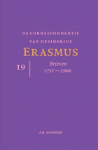 De correspondentie van Desiderius Erasmus. Deel 19. Brieven 2751-2986, Desiderius Erasmus