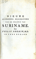 Nieuwe algemeene beschryving van de colonie van Suriname, Philip Fermin