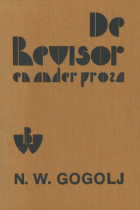 De revisor, en ander proza, Nikolaj V. Gogol'